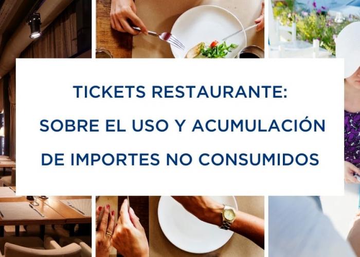 Tickets Restaurante: uso y acumulación de importes no consumidos